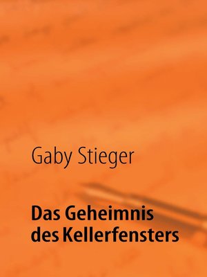 cover image of Das Geheimnis des Kellerfensters